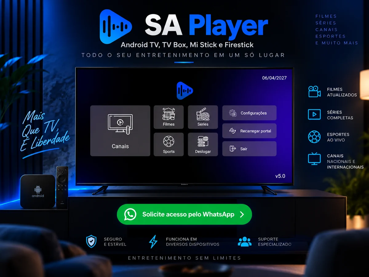 SA Player para Android TV, TV Box, Mi TV Stick e Fire TV Stick. iptv por 10 reais